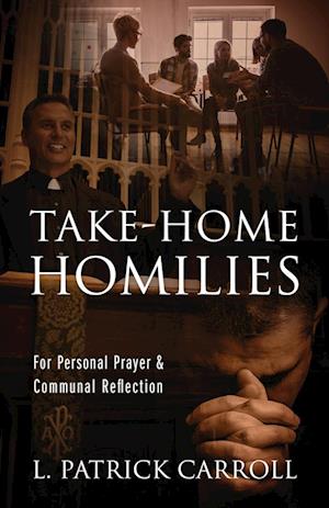 Take-Home Homilies