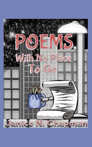 Poems With No Place To Go