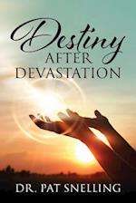 Destiny After Devastation