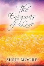 The Enigmas of Love