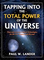 TAPPING INTO THE TOTAL POWER OF THE UNIVERSE