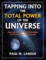 TAPPING INTO THE TOTAL POWER OF THE UNIVERSE