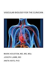 Vascular Biology for the Clinician