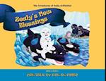 Zealy's New Blessings: The Adventures of Zealy and Whubba, Book 5, Series 1 