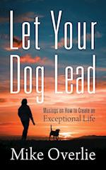 Let Your Dog Lead