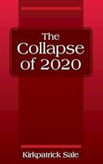 The Collapse of 2020 