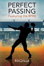 Perfect Passing: Featuring the RPRS 