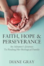 Faith, Hope & Perseverance