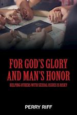 For God's Glory and Man's Honor