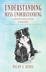 Understanding Miss Understanding