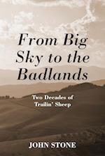 From Big Sky to the Badlands