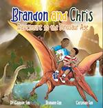 Brandon and Chris Adventure to the Dinosaur Age 