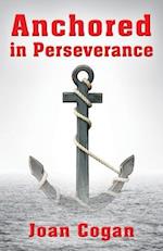Anchored in Perseverance 