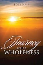 Journey Into Wholeness 