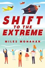 Shift to the Extreme Vol. 1 