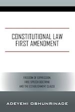 Constitutional Law  First Amendment
