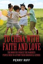 To China with Faith and Love