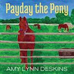 Payday the Pony 