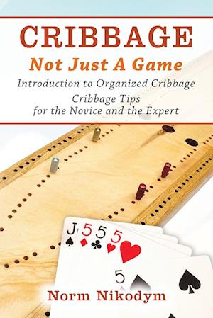 Cribbage - Not Just a Game