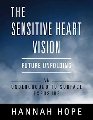 The Sensitive Heart Vision