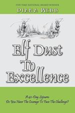 Elf Dust To Excellence 