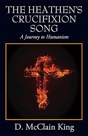 The Heathen's Crucifixion Song