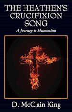 The Heathen's Crucifixion Song