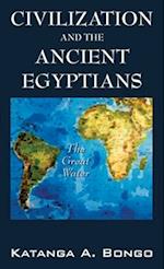 Civilization and the Ancient Egyptians 