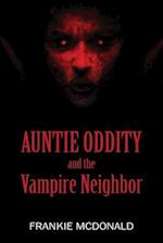 Auntie Oddity and the Vampire Neighbor 