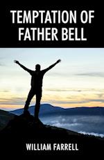 Temptation of Father Bell 