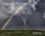 Chasing Storms: A Photographic Journey 