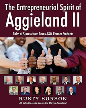 The Entrepreneurial Spirit of Aggieland II