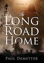 The Long Road Home: Volume II 