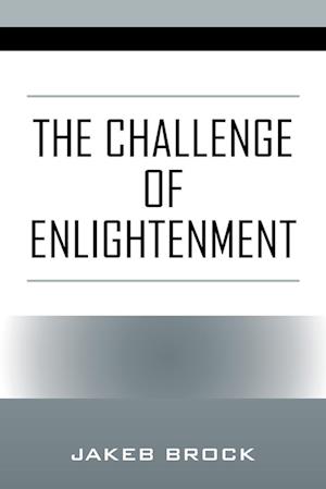 The Challenge of Enlightenment