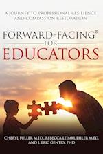 Forward-Facing(R) for Educators