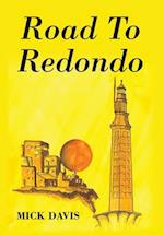 Road To Redondo 