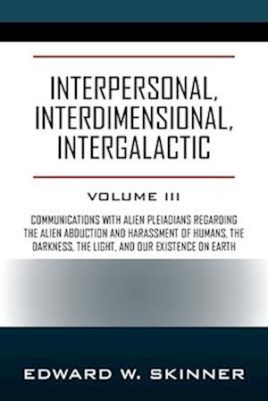 Interpersonal, Interdimensional, Intergalactic