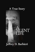 A Silent Life