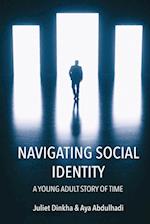 Navigating Social Identity: A Young Adult Story of Time 