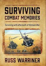 Surviving Combat Memories: Surviving with aftermath of Vietnam War 