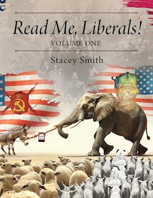 Read Me, Liberals! Volume One