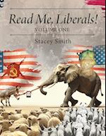 Read Me, Liberals! Volume One 