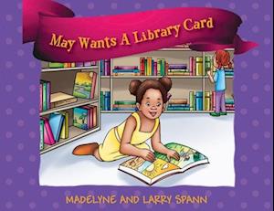 May Wants A Library Card