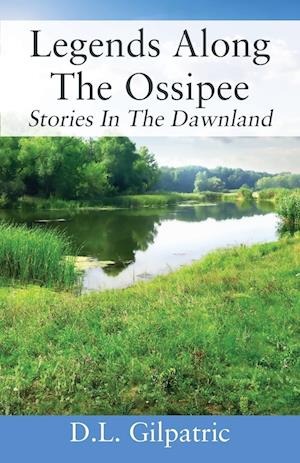 Legends Along The Ossipee