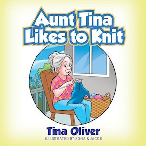 Aunt Tina Likes to Knit