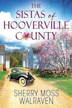 The Sistas of Hooverville County