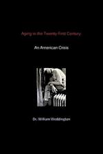 Aging in the Twenty-First Century