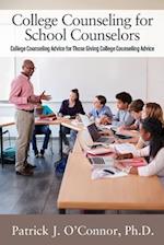 College Counseling for School Counselors