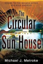 The Circular Sun House