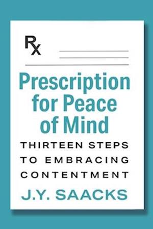 Prescription for Peace of Mind